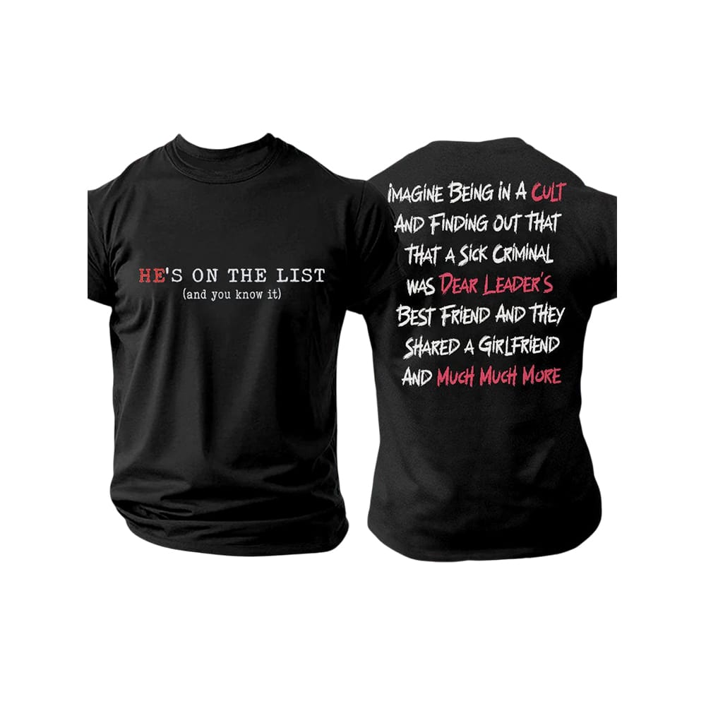 Mens 8647 FDT Hes On The List Epstein Printed T Shirt Men's 8647 FDT He's On The List Epstein Printed T-Shirt