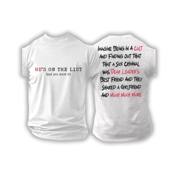 Men’s 8647 FDT He’s On The List Epstein Printed T-Shirt