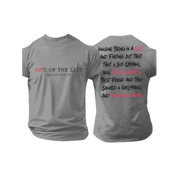 Men’s 8647 FDT He’s On The List Epstein Printed T-Shirt