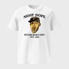 Most Dope Pittsburgh’s Own 1992 2018 Shirt