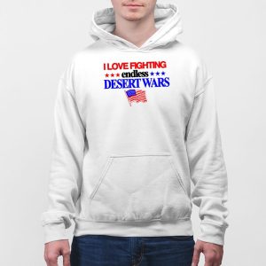 I Love Fighting Endless Desert Wars Shirt 5