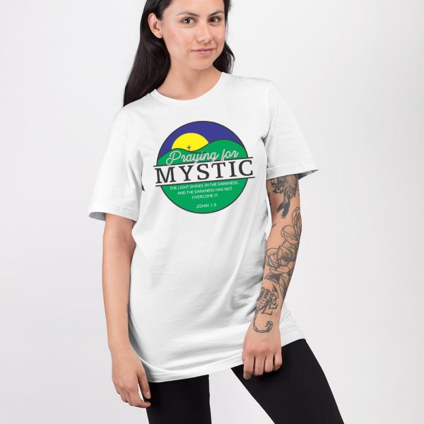 Praying For Mystic Texas Shirt