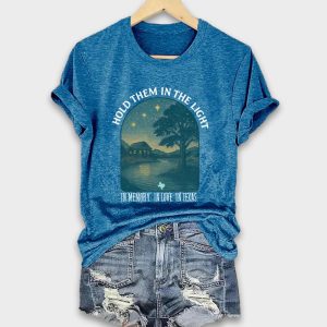 Texas Strong Hold Them In The Light In Memory In Love In Texas Shirt