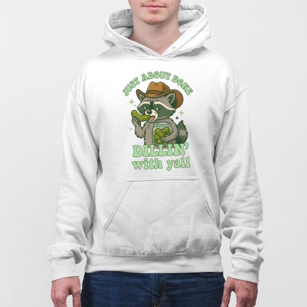 Raccoon Just About Done Dillin With Yall T-shirt