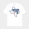 Rangers Astros Together For Texas Shirt