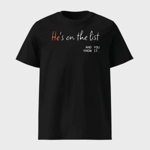 Hes On The List And You Know It Shirt 1
