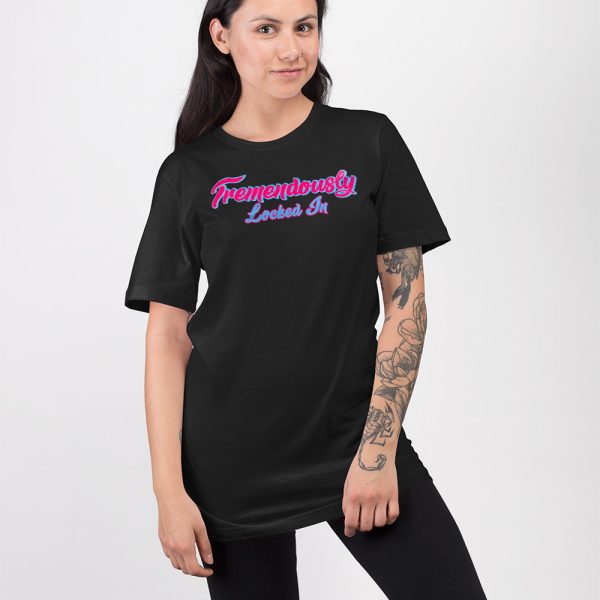 Romy Gonzalez Tremendously Locked In Shirt