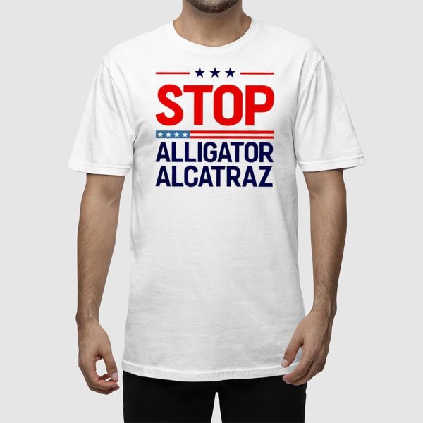 Stop Alligator Alcatraz Protest Shirt