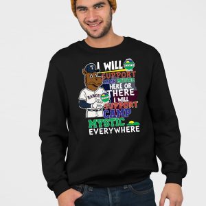 Rangers I Will Support Camp Mystic Here Or There I Will Support Camp Mystic Everywhere Shirt 4