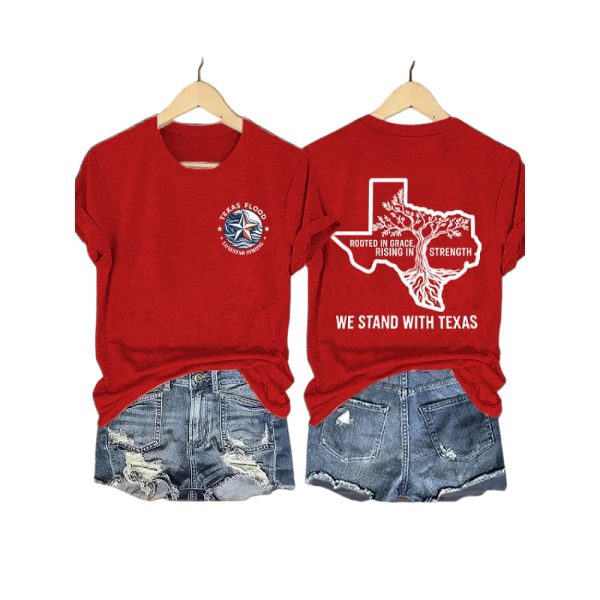 Texas Flood Lone Star Strong Rooted In Grace Rising In Strength We Stand With Texas Shirt