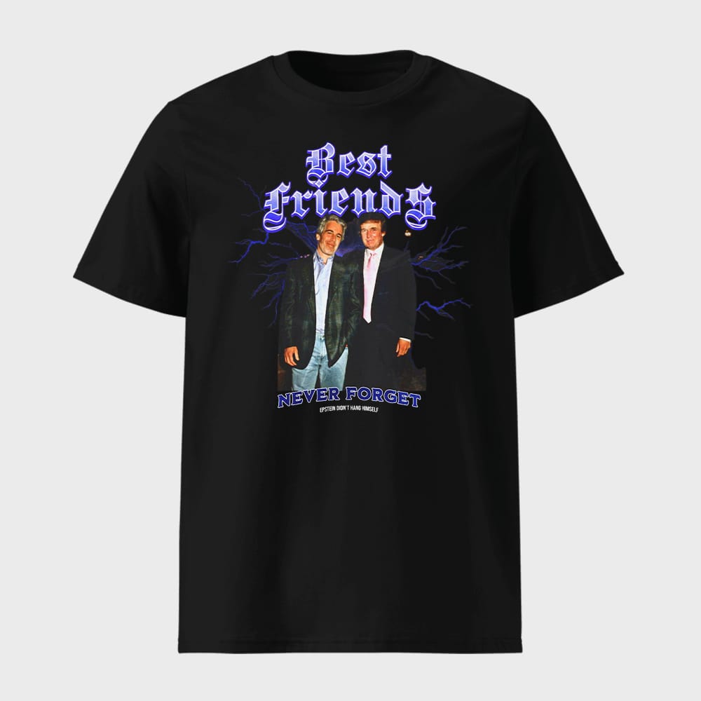 Trump And Jeffrey Epstein Best Friends Never Forget Shirt 1 Trump And Jeffrey Epstein Best Friends Never Forget Shirt