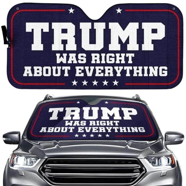 Trump Was Right About Everything Sunshade