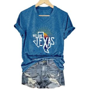 V Neck Retro Texas Strong We Are Texas Come Hell Or High Water Print T Shirt3