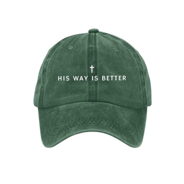 Unisex His Way Is Better Christian Print Hat