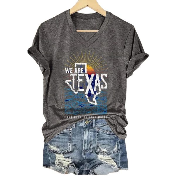 V-Neck Retro Texas Strong We Are Texas Come Hell Or High Water Print T-Shirt