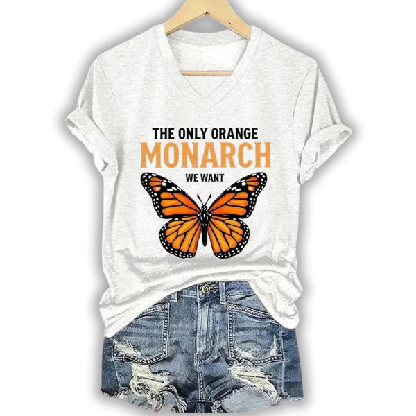 V-Neck Retro The Only Orange Monarch We Want Print T-Shirt