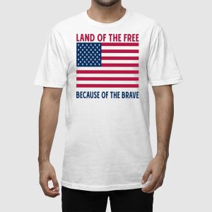 Land Of The Free Because Of The Brave Shirt 2
