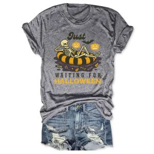 Just Waiting For Halloween T shirt1
