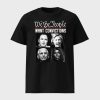 We The People Want Convictions Shirt