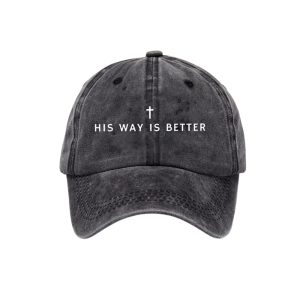 Unisex His Way Is Better Christian Print Hat