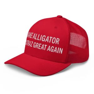Make Alligator Alcatraz Great Again Hat1