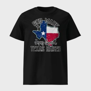 Texas Strong God Made Jesus Saved Texas Raised Shirt 1