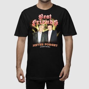 Trump And Jeffrey Best Friends Never Forget Epstein Didnt Hang Himself Shirt 5