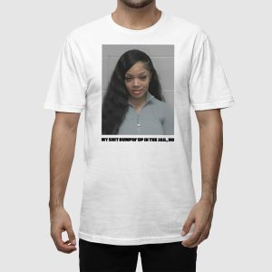 Glorilla Mugshot My Shit Bumpin Up In The Jail Ho Shirt 2
