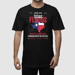 July 2025 Texas Floods Rain Falls Hope Rises Stand With The Victims Shirt 1 July 2025 Texas Floods Rain Falls Hope Rises Stand With The Victims Shirt 2