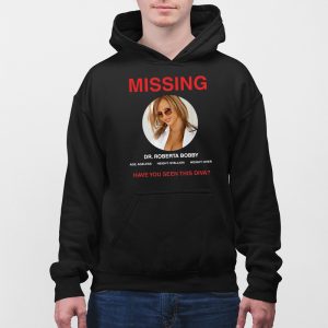 Missing Dr Roberta Bobby Have You Seen This Diva Shirt 3