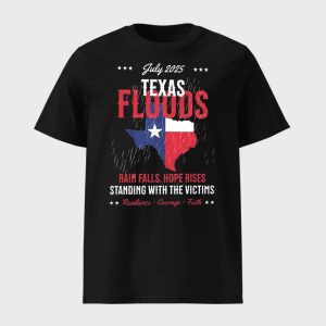 July 2025 Texas Floods Rain Falls Hope Rises Stand With The Victims Shirt 1