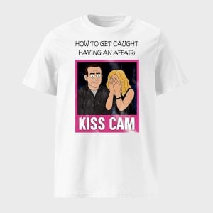 Andy Byron Kristin Cabot How To Get Caught Having An Affair Kiss Cam Shirt 1