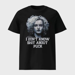 Josh Brolin I Dont Know Shit About Fuck Shirt 1