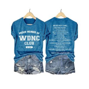 Proud Member Of WDNC Club Est 2025 We Do Not Care Shirt1