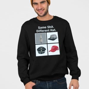 Same Shit Different Hat Shirt 4 Same Shit Different Hat Shirt 5