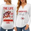 Chiefs The Life Of A Kingdom Girl V-neck Long Sleeve Shirt