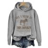 All I Need Is This Donkey And That Other Donkey Hoodie