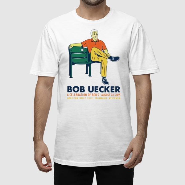 Bob Uecker A Celebration Of Bob’s Life August 25 2025 Shirt