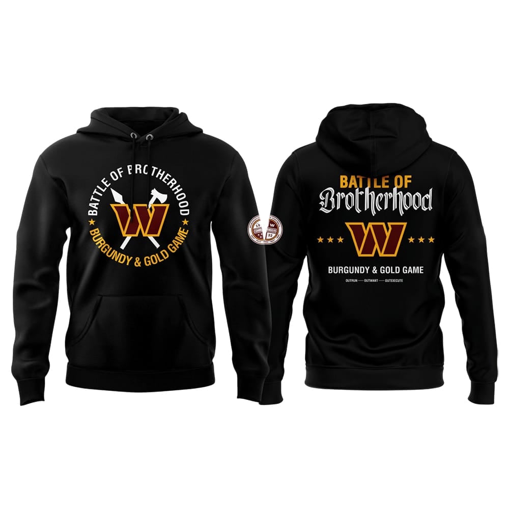 Commanders Battle Of Brotherhood Hoodie Commanders Battle Of Brotherhood Hoodie
