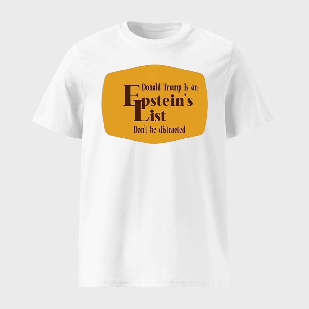 Cracker Barrel Donald Trump Is On Epsteins List Dont Be Distracted Shirt 1 Cracker Barrel Donald Trump Is On Epstein's List Don't Be Distracted Shirt