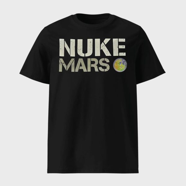 Elon Musk Nuke Mars Shirt