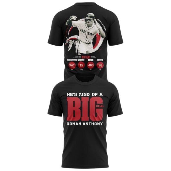 He’s Kind Of A Big Deal Roman Anthony Shirt