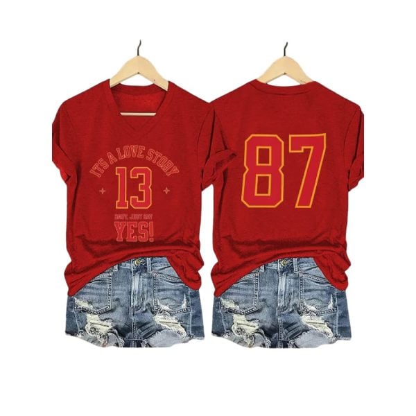 Its a Love Story Baby Just Say Yes 13 87 Chiefs Shirt