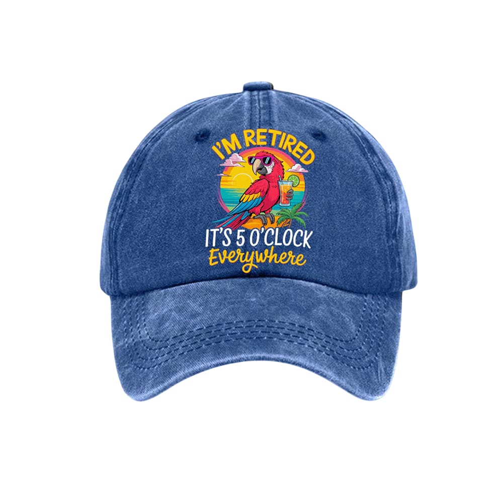 Jimmy Buffett Im Retired Its 5 Oclock Everywhere Hat Jimmy Buffett I'm Retired It's 5 O'clock Everywhere Hat
