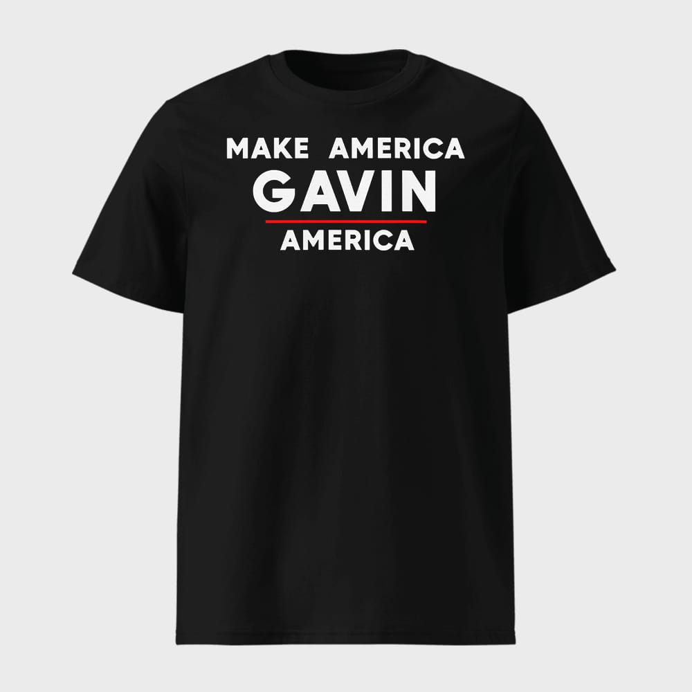 Make America Gavin Again Shirt 1 Make America Gavin Again Shirt
