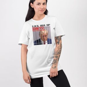 Lock Him Up Guilty Trump Shirt 5