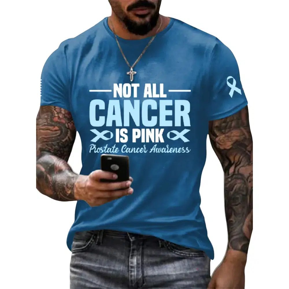 Not All Cancer Is Pink Prostate Cancer Awareness Shirt Not All Cancer Is Pink Prostate Cancer Awareness Shirt