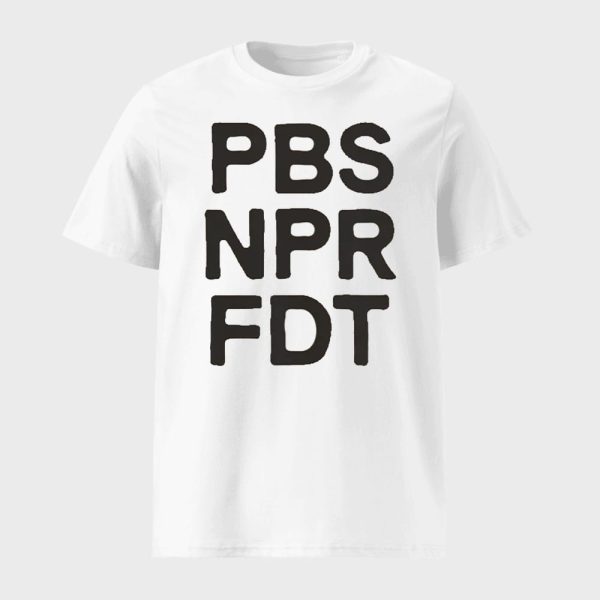 PBS NPR FDT Resist Shirt