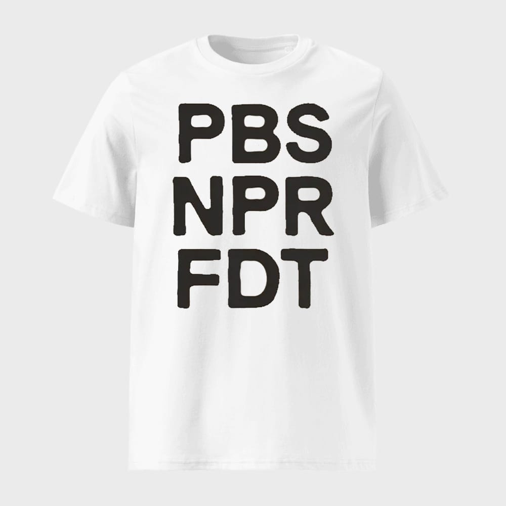 PBS NPR FDT Resist Shirt 1 PBS NPR FDT Resist Shirt