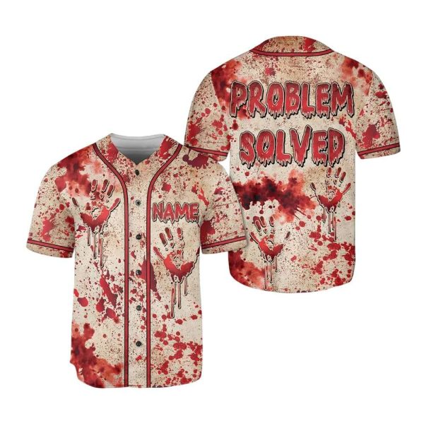 Problem Solved Bloody Halloween Baseball Jersey